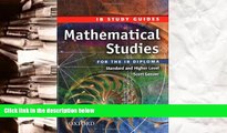 Read Online Mathematical Studies for the IB Diploma: Study Guide (International Baccalaureate) For