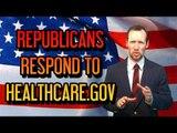 Republicans Respond to HealthCare.gov: a PARODY by UCB's SCRAPS