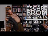 Escape From Brooklyn - Episode 2 (a WEB SERIES from UCB Comedy)