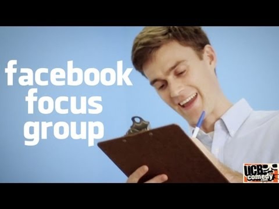 Facebook Focus Group: Where Facebook Gets Its Ideas (a PARODY by UCB's Horse + Horse)