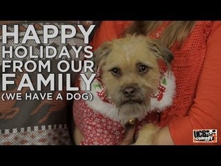 Happy Holidays From Our Family! (We Have A Dog): a CHRISTMAS CARD by UCB's Pantsuit