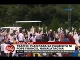 24Oras: Panawagan sa publiko, gawing taimtim ang mga seremonya sa pagbisita ng Santo Papa