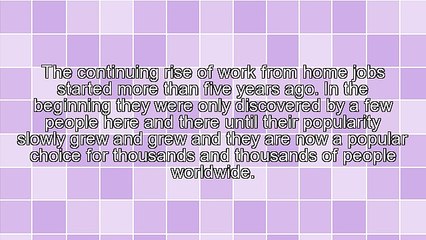 The Rise and Rise of Work From Home Jobs - Their Reasons and Benefits
