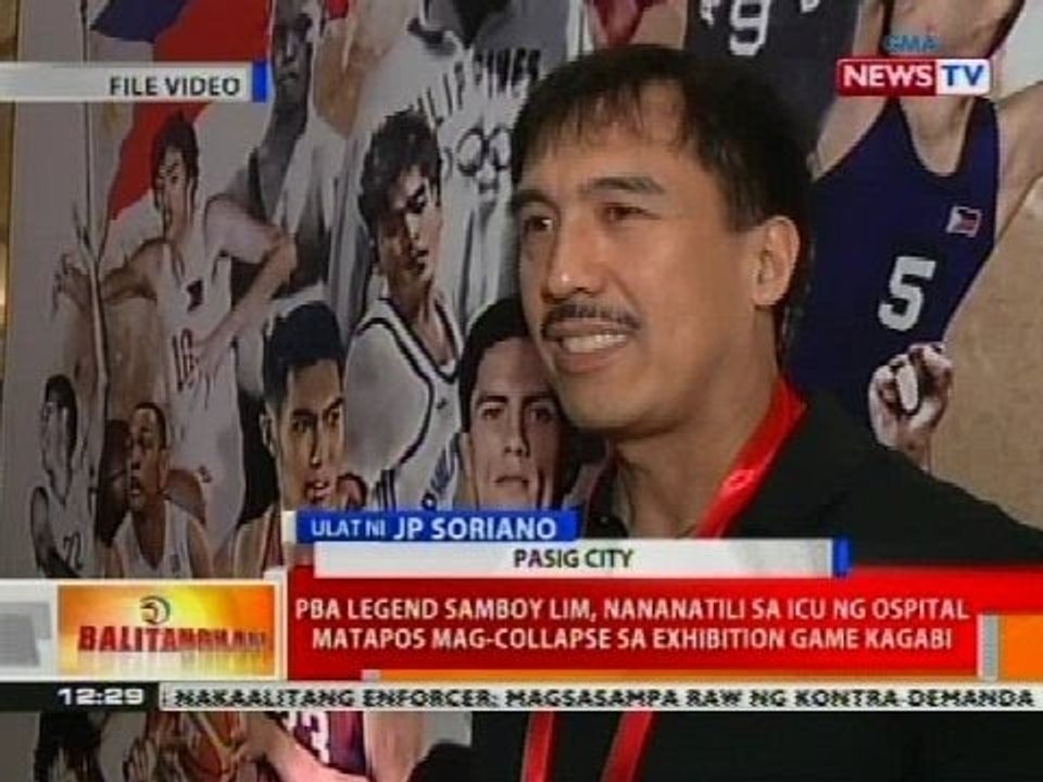 PBA legend Samboy Lim, nasa ICU ng ospital matapos mag-collapse sa exhibition game kagabi