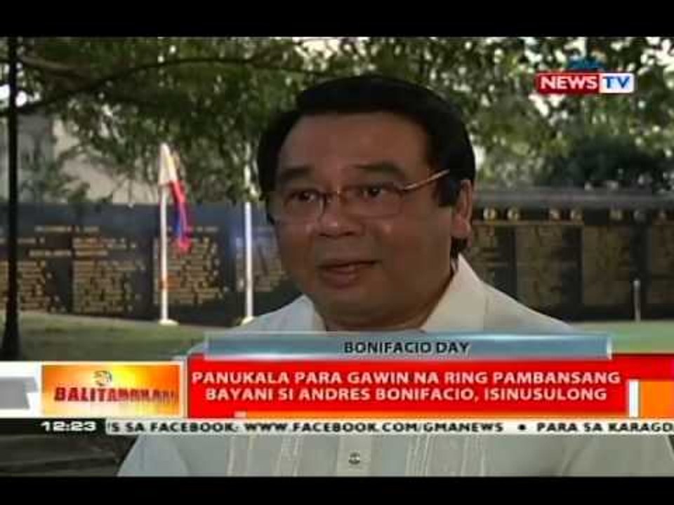BT: Panukala para gawin na ring pambansang bayani si Andres Bonifacio, isinusulong