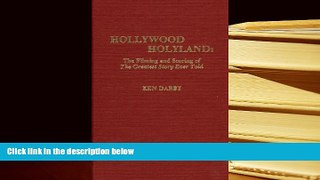 Epub  Hollywood Holyland: The Filming and Scoring of The Greatest Story Ever Told Trial Ebook