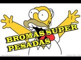BROMAS SUPER PASADAS DE HOY