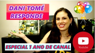 #DANI TOME RESPONDE | ESPECIAL 1 ANO CANAL