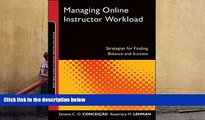 PDF [DOWNLOAD] Managing Online Instructor Workload: Strategies for Finding Balance and Success