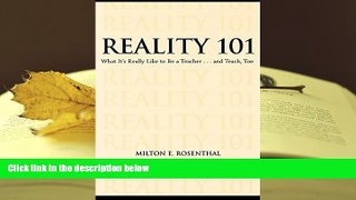 PDF [DOWNLOAD] Reality 101: What It s Really Like to Be A Teacher...And Teach Too READ ONLINE