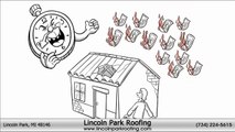 Lincoln Park Roofer - Roofing Contractor in LIncoln Park MI