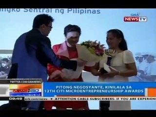 NTG: 7 negosyante, kinilala sa 12th Citi Microentrepreneurship Awards