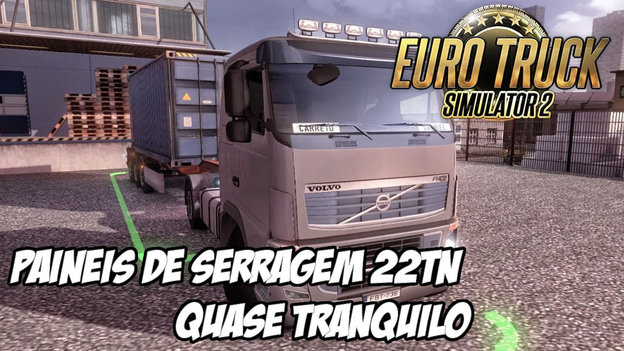 EURO TRUCK SIMULATOR 2 - Paineis de Serragem Nào seio que é mas ta bom!-