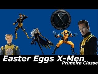 Easter Eggs X-Men Primeira Classe