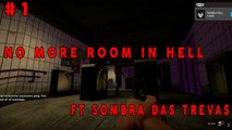 No More Room in Hell - FT Sombra das Trevas e Rey Penis