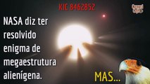 KIC 8462852 - NASA diz ter resolvido enigma de megaestrutura alienígena. Mas...