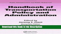 Read [PDF] Handbook of Transportation Policy and Administration (Public Administration and Public