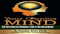 Download Book [PDF] Your Genius Mind: Why You Don t Need To Be A College Graduate But You Do Need