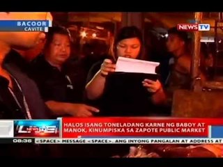 NTVL: Halos 1 toneladang karne ng baboy at manok, kinumpiska sa Zapote Public Market
