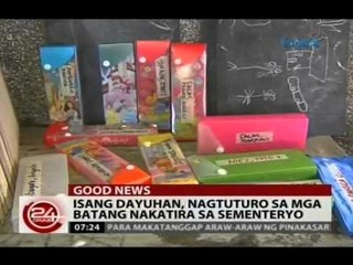 24Oras: Isang dayuhan, nagtuturo sa mga batang nakatira sa sementeryo