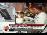 24Oras: Suspek sa pagpapasabog ng bus sa Bukidnon, hawak na ng mga pulis