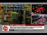 24Oras:  Imported na produktong pang-noche buena, baka raw hindi umabot sa pasko