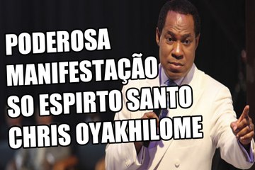 Pastor Chris Oyakhilome Poderosa manifestação do Espirito Santo