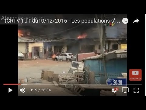 (CRTV ) JT du10/12/2016 - Les populations s'expriment sur les violences et instabilités de Bamenda