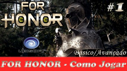 FOR HONOR :: GamePlay :: Interface e Treino Básico / Avançado :: Beta #1 ::