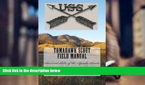 Download Tomahawk scout Field Manual: Survival skills of the Apache Scouts Books Online
