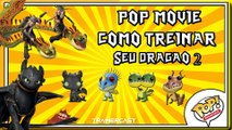 UNBOXING - FUNKO POP MOVIE - COMO TREINAR SEU DRAGÃO 2