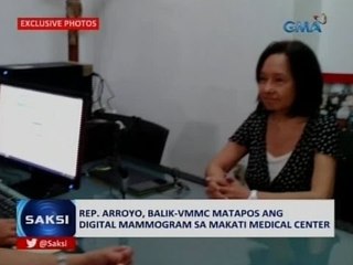 Saksi: Rep. Arroyo, balik-VMMC matapos ang digital mammogram sa Makati Medical Center