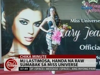 24Oras: MJ Lastimosa, handa na raw sumabak sa Miss Universe
