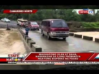 SONA: Maghapong ulan at baha, naranasan sa ilang probinsiya sa bisperas ng Pasko