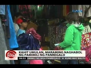 24 Oras: Kahit umulan, maraming naghabol ng pamimili ng panregalo