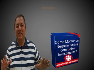Como Montar um Negócio Online com Baixo Investimento?