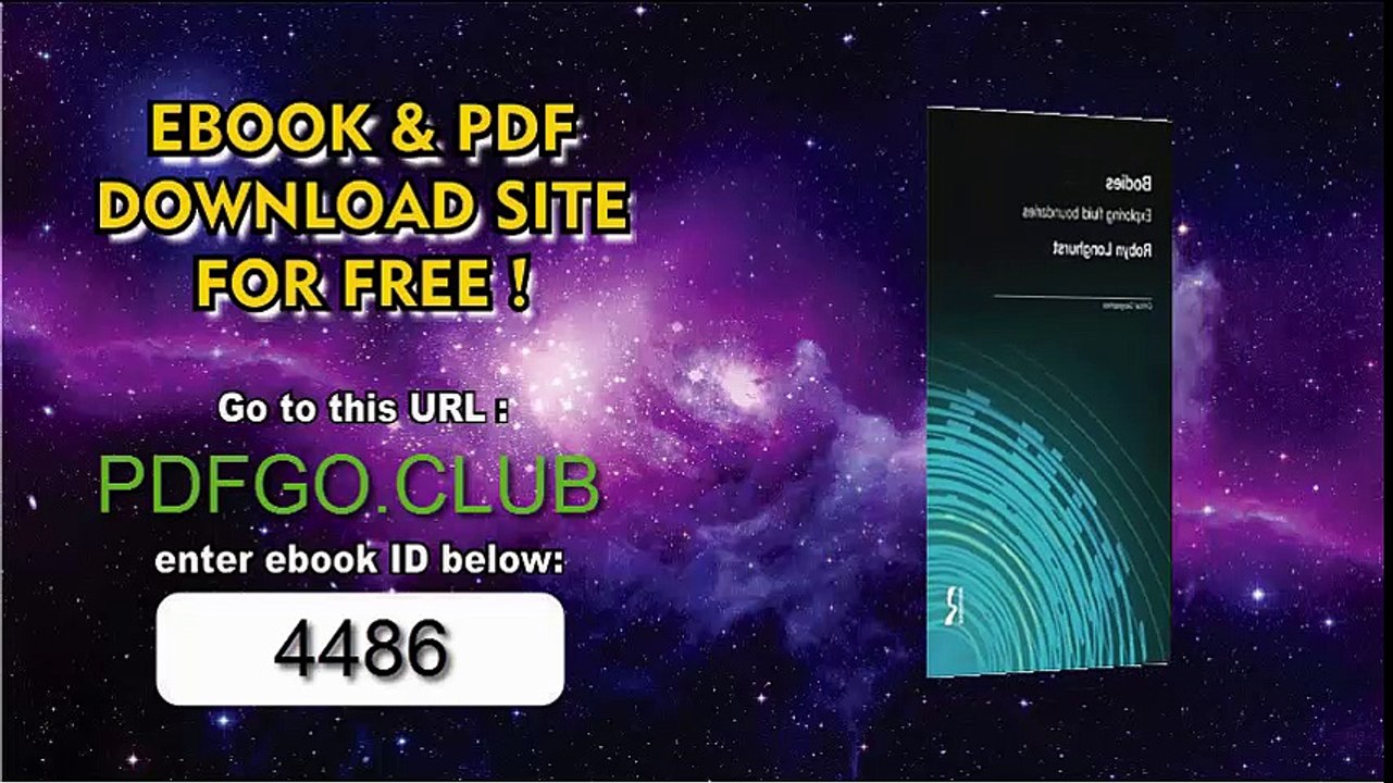 Bodies_ Exploring Fluid Boundaries (Critical Geographies) 1st Edition