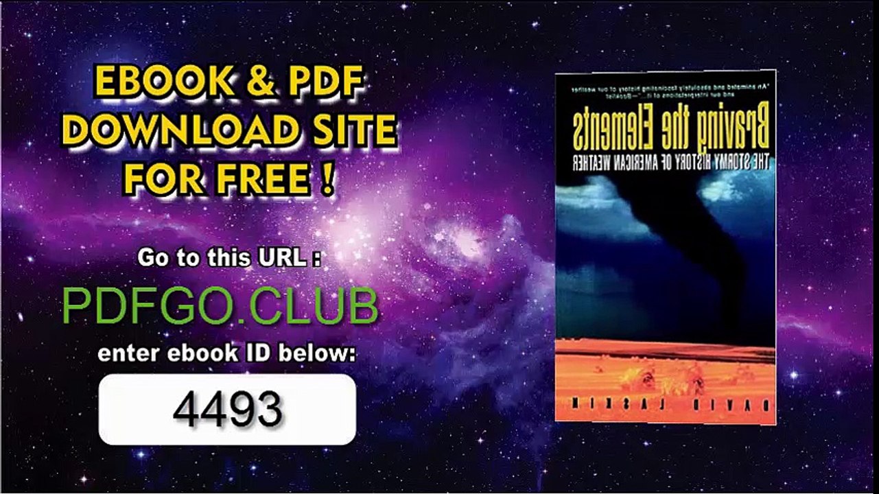 Braving the Elements_ The Stormy History of American Weather