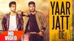 Yaar Jatt De | Jassi Gill & Babbal Rai | Latest Punjabi Song