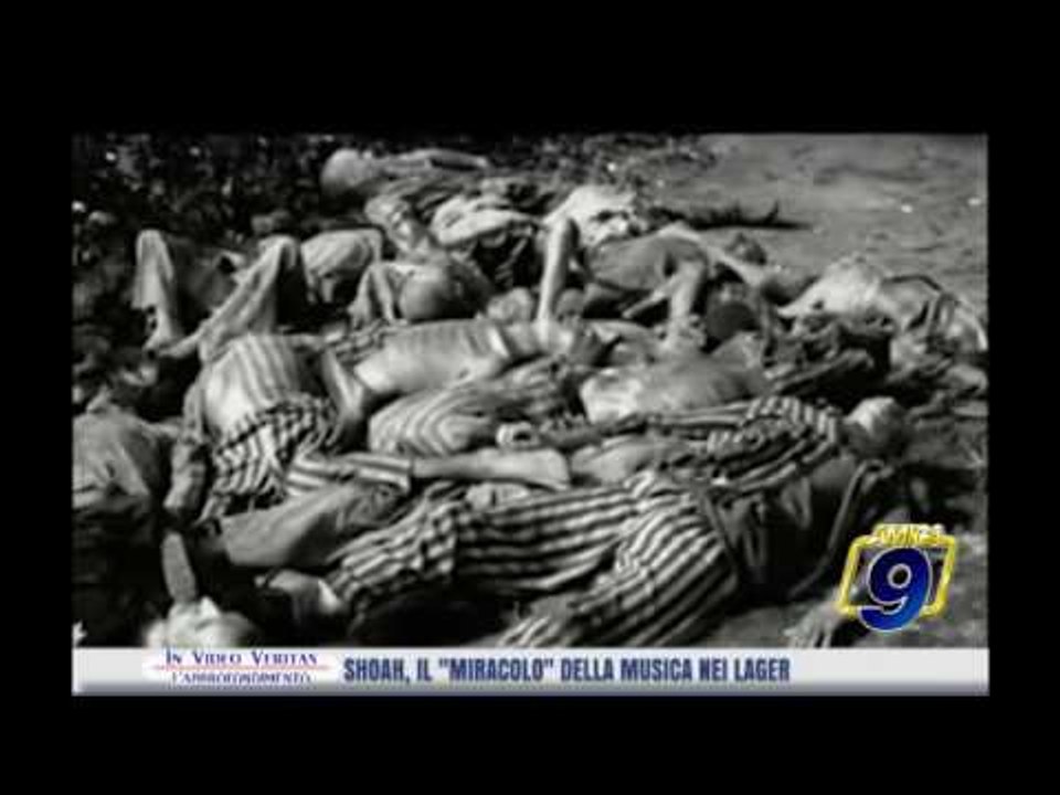 In video Veritas - Giornata della Memoria, la musica nei campi di concentramento