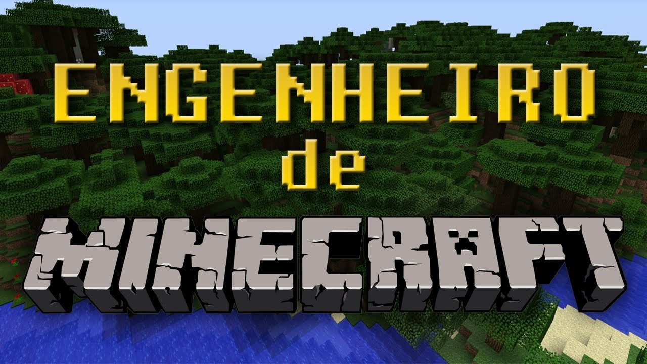 ENGENHEIRO DE MINECRAFT