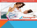 Buy Kamagra ED Tablets online to treat Male Impotence