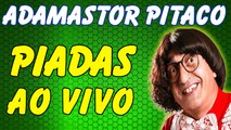 Adamastor Pitaco - Piadas Engraçadas - As Melhores Piadas - Adamastor Pitaco Melos