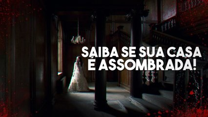 5 Sinais que sua casa pode ser assombrada