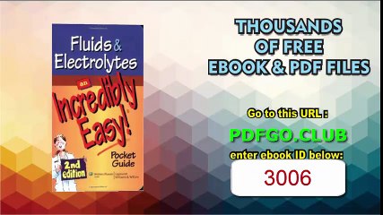 Fluids and Electrolytes An Incredibly Easy! Pocket Guide (Incredibly Easy! Series®) Second Edition