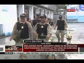 QRT: Reklamong rape, isinampa laban sa bilanggong nagtangkang manghalay ng anak ng kanyang kakosa