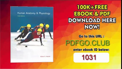 Human Anatomy  Physiology, Sixth Edition 6th Edition
