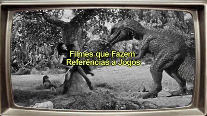 FILMES QUE FAZEM REFERÊNCIAS A JOGOS