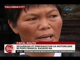 24 Oras: Seguridad at preparasyon sa motorcade ni Pope Francis, kasado na