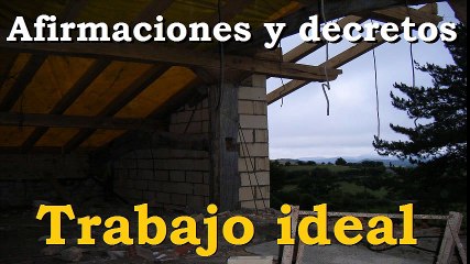 Afirmaciones para Trabajo ideal.